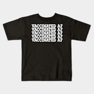 Vaccinated AF Vaccine Virus Pro vaccination definition Kids T-Shirt